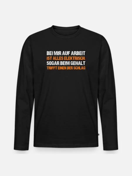 BEI MIR AUF ARBEIT - Männer Premium Bio Langarmshirt - Schwarz