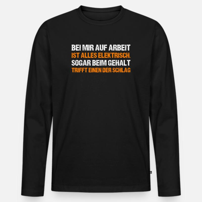BEI MIR AUF ARBEIT - Männer Premium Bio Langarmshirt - Schwarz