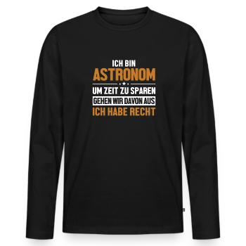 Astronom hat immer Recht Sternenhimmel Kosmologe - Männer Premium Bio Langarmshirt - Schwarz - Vorne - Nico (187cm)