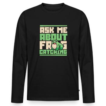 Ask Me About Frog Catching Tadpole Toad - Men's Premium Organic Long Sleeve Shirt - black - Front - Nico (187cm)
