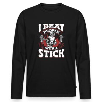 I Beat People With a Stick Intercrosse Lax - Men's Premium Organic Long Sleeve Shirt - black - Front - Nico (187cm)