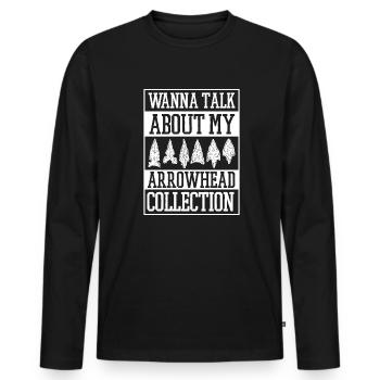 want to Talk About My Arrowhead Collection - Men's Premium Organic Long Sleeve Shirt - black - Front - Nico (187cm)