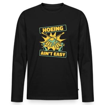 Hoeing Ain’t Easy Allotment Garden - T-shirt manches longues Premium bio Homme - noir - Devant - Nico (187cm)