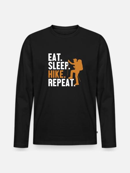 Eat Sleep Hike Repeat Mountain Hiking Hiking Trekking - Men's Premium Organic Long Sleeve Shirt - black