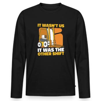 It Wasn't Us It Was The Other Shift Gabelstapler - Männer Premium Bio Langarmshirt - Schwarz - Vorne - Nico (187cm)