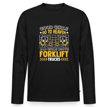 Bad Girls Drive Forklift Trucks Geländestapler - Men's Premium Organic Long Sleeve Shirt - black - Front - Nico (187cm)