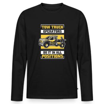 Do It In All Positions Tow Truck Driver - Men's Premium Organic Long Sleeve Shirt - black - Front - Nico (187cm)