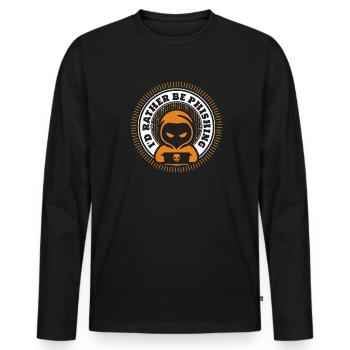 I'd Rather Be Phishing Sniffer Social Engineering - Men's Premium Organic Long Sleeve Shirt - black - Front - Nico (187cm)