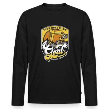 Your Hole Is My Goal Excavator Seilbagger - Männer Premium Bio Langarmshirt - Schwarz - Vorne - Nico (187cm)