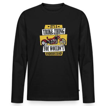 It's A Trike Thing Threewheeler Trikebike Triker - Men's Premium Organic Long Sleeve Shirt - black - Front - Nico (187cm)