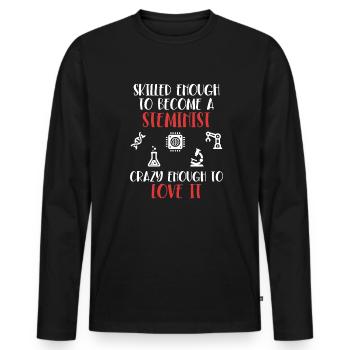 Qualifiziert genug, um ein Steminist zu werden STEM - Männer Premium Bio Langarmshirt - Schwarz - Vorne - Nico (187cm)