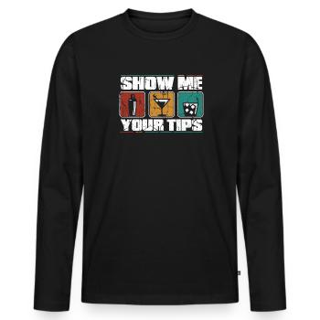 Show Me Your Tips Barman Bartender Mixologist - Men's Premium Organic Long Sleeve Shirt - black - Front - Nico (187cm)