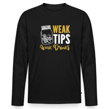 Weak Tips Weak Drinks Barmann Bartender - Männer Premium Bio Langarmshirt - Schwarz - Vorne - Nico (187cm)