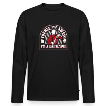 Of Course I'm Awesome Barmann Bartender - Männer Premium Bio Langarmshirt - Schwarz - Vorne - Nico (187cm)