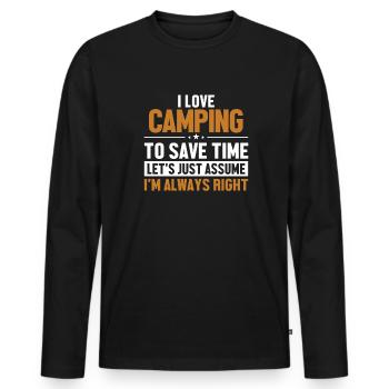 Camping Let's Assume I'm Right Zelten Glamping - Männer Premium Bio Langarmshirt - Schwarz - Vorne - Nico (187cm)