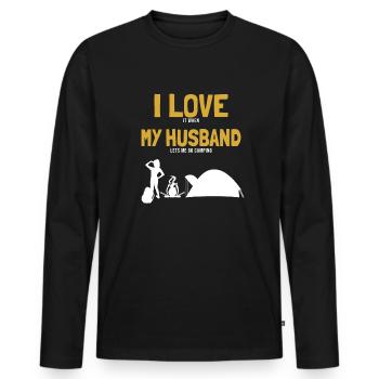I love my Husband Camping Campingplatz Zelten - Männer Premium Bio Langarmshirt - Schwarz - Vorne - Nico (187cm)