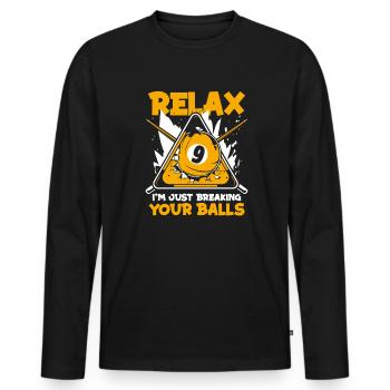 Relax I'm Just Breaking Your Balls Billiards - Men's Premium Organic Long Sleeve Shirt - black - Front - Nico (187cm)
