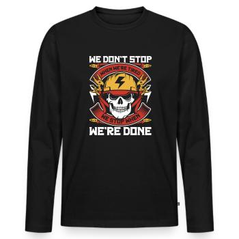 L’électricien s’arrête quand nous avons terminé Elektrotechniker - T-shirt manches longues Premium bio Homme - noir - Devant - Nico (187cm)