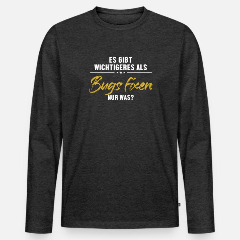 Wichtigeres als Bugs Fixen Developer Coder Männer Premium Bio Langarmshirt