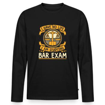 I Have No Life I'm Studying Bar Exam Legal - Men's Premium Organic Long Sleeve Shirt - black - Front - Nico (187cm)