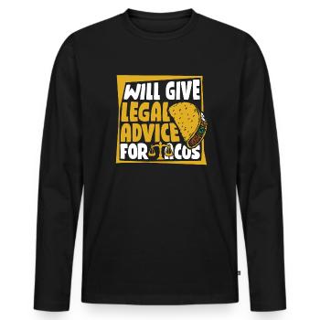 Will Give Legal Advice For Tacos Attorney General - Men's Premium Organic Long Sleeve Shirt - black - Front - Nico (187cm)