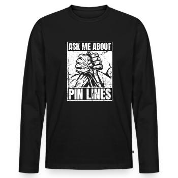 Ask Me About Pin Lines Hand Wrestling Exercise - Men's Premium Organic Long Sleeve Shirt - black - Front - Nico (187cm)