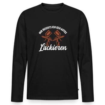Mir reichts ich geh Lackieren Automotive Vehicle - Männer Premium Bio Langarmshirt - Schwarz - Vorne - Nico (187cm)