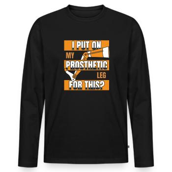 Ich ziehe meine Beinprothese für dieses Benutzerbein an - Männer Premium Bio Langarmshirt - Schwarz - Vorne - Nico (187cm)
