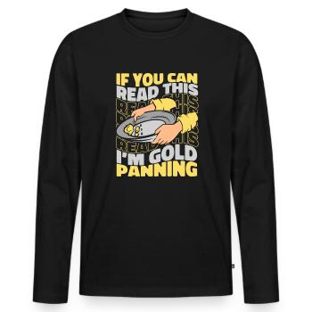 Si vous pouvez lire ceci, je suis orpaillant mineur d’or - T-shirt manches longues Premium bio Homme - noir - Devant - Nico (187cm)