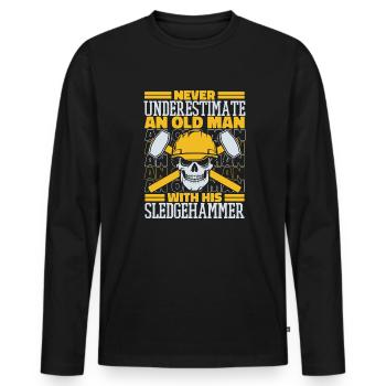 Unterschätze niemals einen alten Mann mit Vorschlaghammer - Männer Premium Bio Langarmshirt - Schwarz - Vorne - Nico (187cm)
