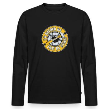 Ich würde das lieber alleine machen Home Wrecker House - Männer Premium Bio Langarmshirt - Schwarz - Vorne - Nico (187cm)