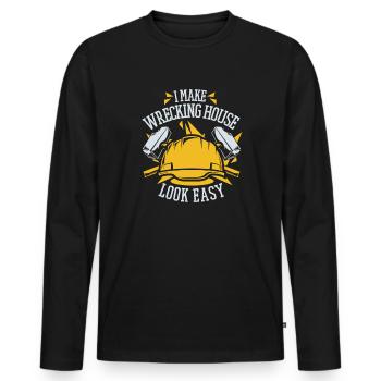 Ich lasse das Abrisshaus einfach aussehen Expertenhaus - Männer Premium Bio Langarmshirt - Schwarz - Vorne - Nico (187cm)