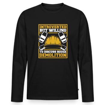 Introvertiert, aber bereit, über das Haus zu diskutieren - Männer Premium Bio Langarmshirt - Schwarz - Vorne - Nico (187cm)