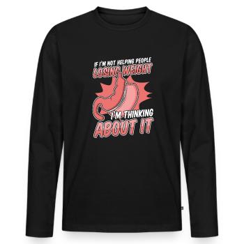 If I'm Not Helping People Losing Weight Gastric - Men's Premium Organic Long Sleeve Shirt - black - Front - Nico (187cm)