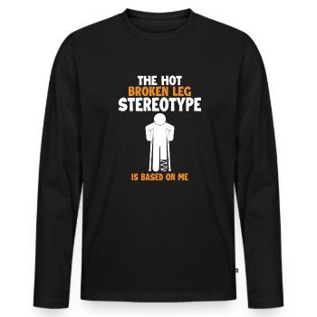 Le stéréotype de la jambe cassée est basé sur l’os du chirurgien - T-shirt manches longues Premium bio Homme - noir - Devant - Nico (187cm)