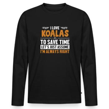Koalas Let's Assume I'm Right Koalabear - Men's Premium Organic Long Sleeve Shirt - black - Front - Nico (187cm)