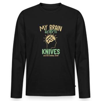 My Brain is 95% Knives Butcher Knife Lover Knife - Men's Premium Organic Long Sleeve Shirt - black - Front - Nico (187cm)