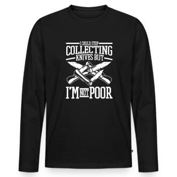 Ich könnte aufhören, Messer zu sammeln, aber Liebhabermesser - Männer Premium Bio Langarmshirt - Schwarz - Vorne - Nico (187cm)