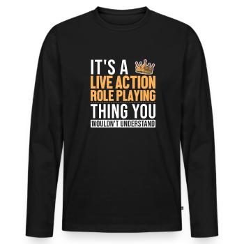 It's a LARP Thing LARPing Weapons Armor Character - Men's Premium Organic Long Sleeve Shirt - black - Front - Nico (187cm)