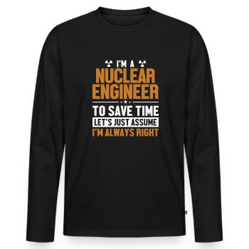 Ingénieur nucléaire Supposons que j’aie raison Nucléaire - T-shirt manches longues Premium bio Homme - noir - Devant - Nico (187cm)