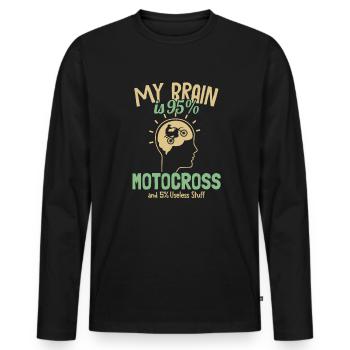 My Brain is 95% Motocross Supermoto Motorcycle - Men's Premium Organic Long Sleeve Shirt - black - Front - Nico (187cm)