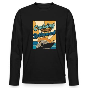 Cruising Through Retirement Cruise Ship Cruise - Men's Premium Organic Long Sleeve Shirt - black - Front - Nico (187cm)