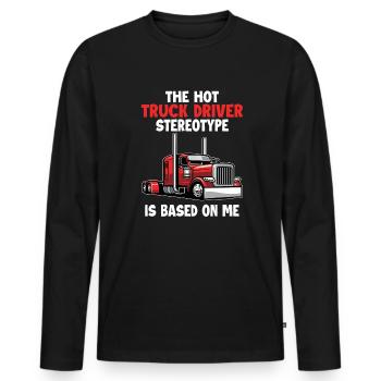 Le stéréotype du chauffeur de camion est basé sur moi Trucker - T-shirt manches longues Premium bio Homme - noir - Devant - Nico (187cm)