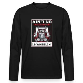 Je ne me sens pas comme un amateur de camionneurs à 18 roues - T-shirt manches longues Premium bio Homme - noir - Devant - Nico (187cm)