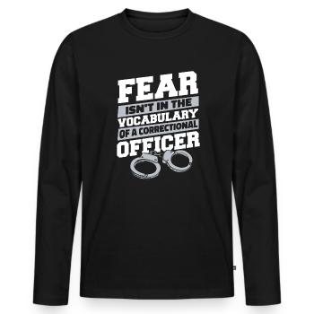 La peur n’est pas dans le vocabulaire de la garde de prison - T-shirt manches longues Premium bio Homme - noir - Devant - Nico (187cm)