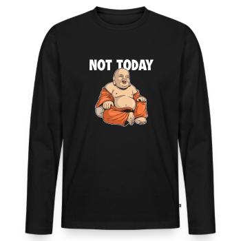 Not Today Buddhist Symbol Statue Priest Buddhism - Men's Premium Organic Long Sleeve Shirt - black - Front - Nico (187cm)