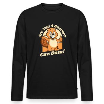 Bist du ein Biber, weil der Damm Nordamerikas Eurasier ist - Männer Premium Bio Langarmshirt - Schwarz - Vorne - Nico (187cm)
