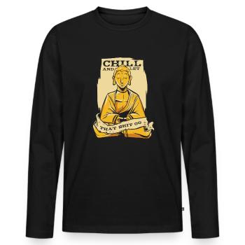 Chill And Let That Shit Go Buddhist Statue Symbol - Men's Premium Organic Long Sleeve Shirt - black - Front - Nico (187cm)