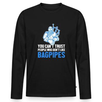 Je ne peux pas faire confiance aux gens qui n’aiment pas la cornemuse - T-shirt manches longues Premium bio Homme - noir - Devant - Nico (187cm)