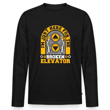 Just Here For The Broken Elevator Repair Elevator - Men's Premium Organic Long Sleeve Shirt - black - Front - Nico (187cm)